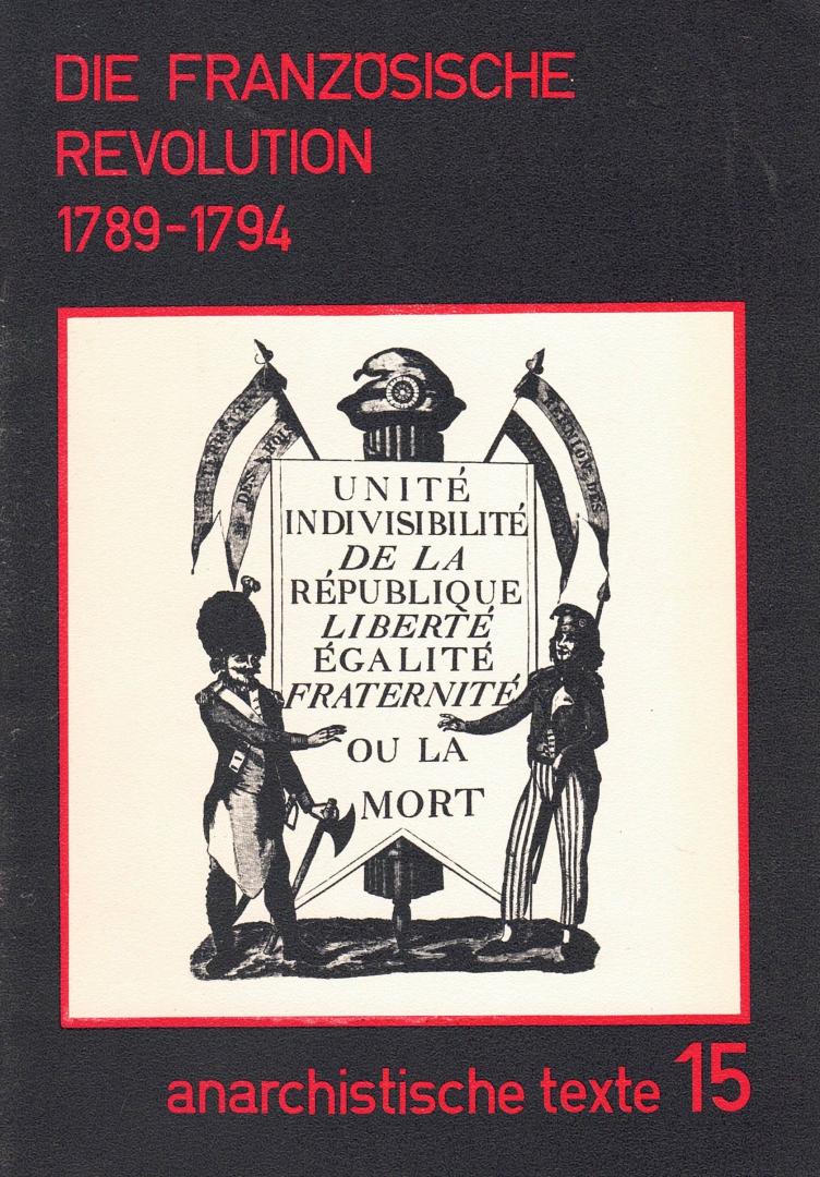 Kropotkin, Peter - Die Französische Revolution 1789-1794. Inhoud: