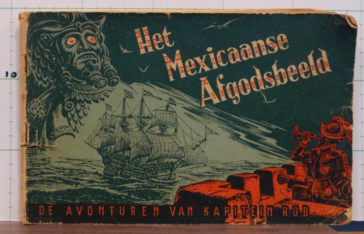  - de avonturen van kapitein Rob - 1 -het mexicaanse afgodsbeeld - 2e serie