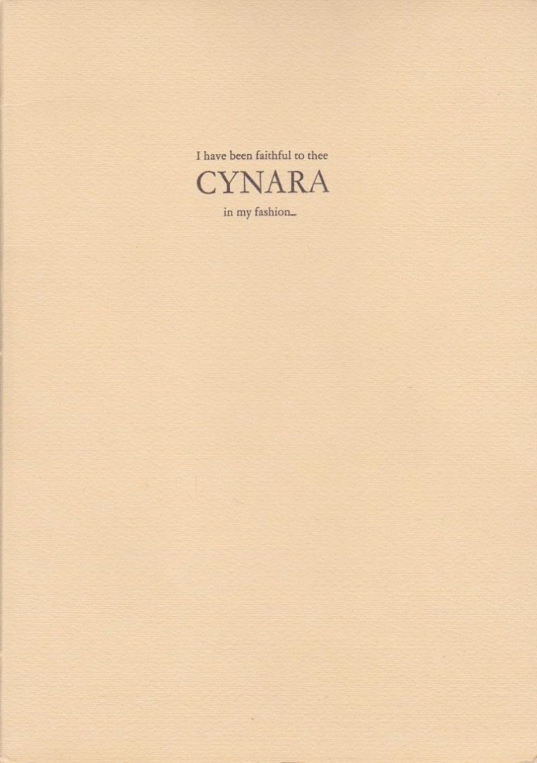 Naeff,J.W. - Non sum qualis eram bonae sub regno Cynarae. Ernest Dowson. I have been faithfull to thee CYNARA in my fashion.