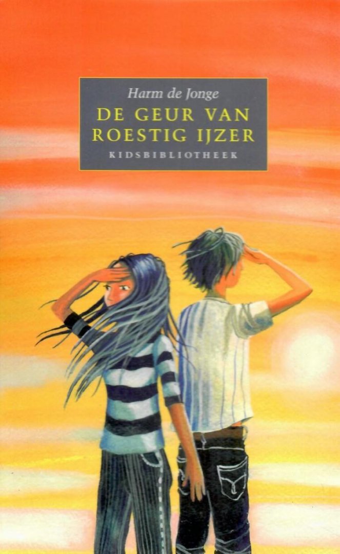 Jonge, Harm de - De geur van roestig ijzer
