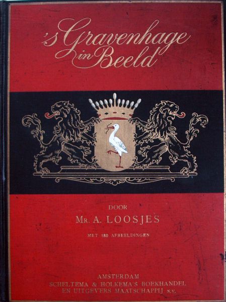 A.Loosjes - s'Gravenhage in beeld