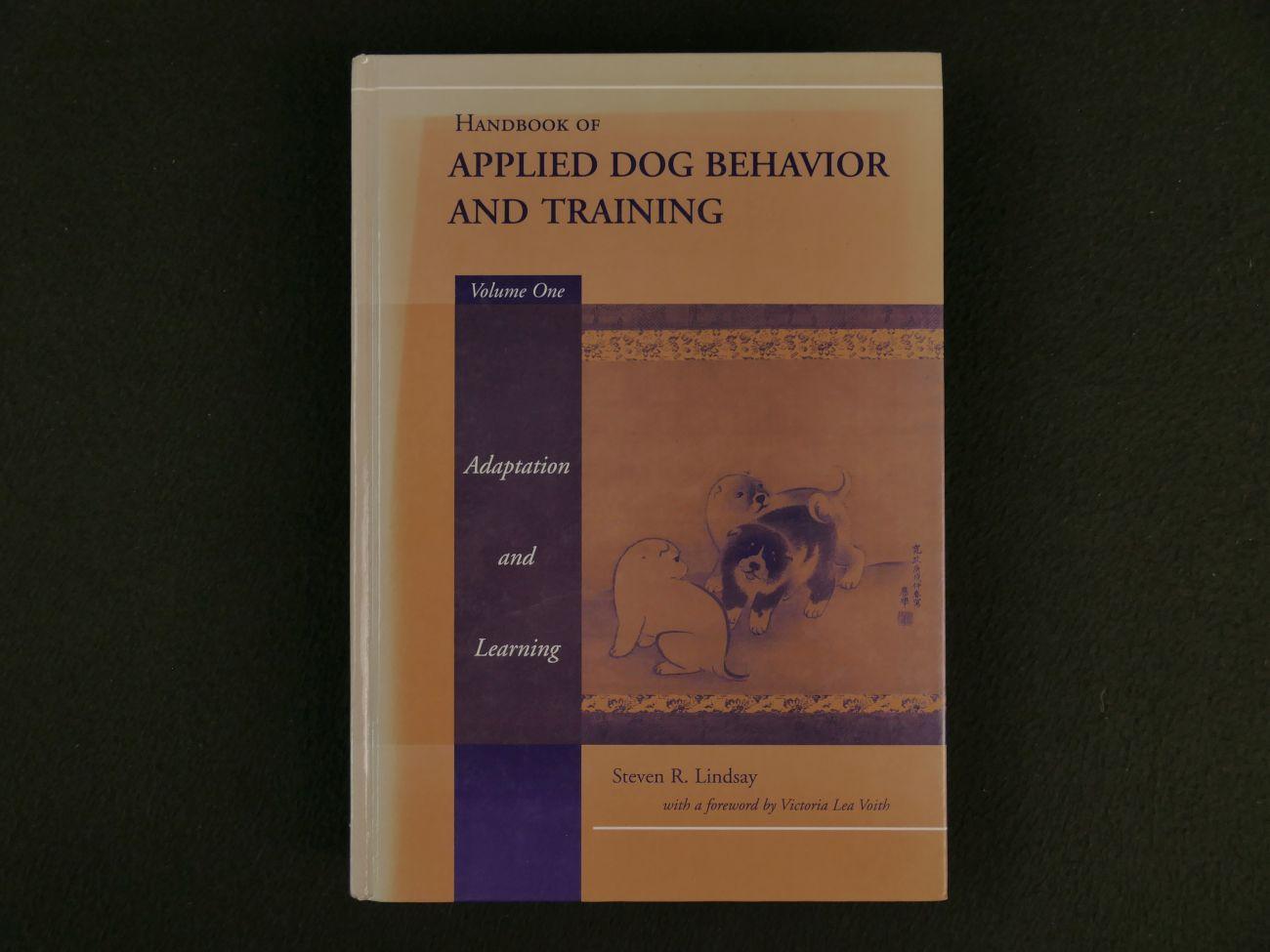 Lindsay, Steven R. - Handbook of Applied Dog Behavior and Training / Adaptation and Learning (6 foto's)