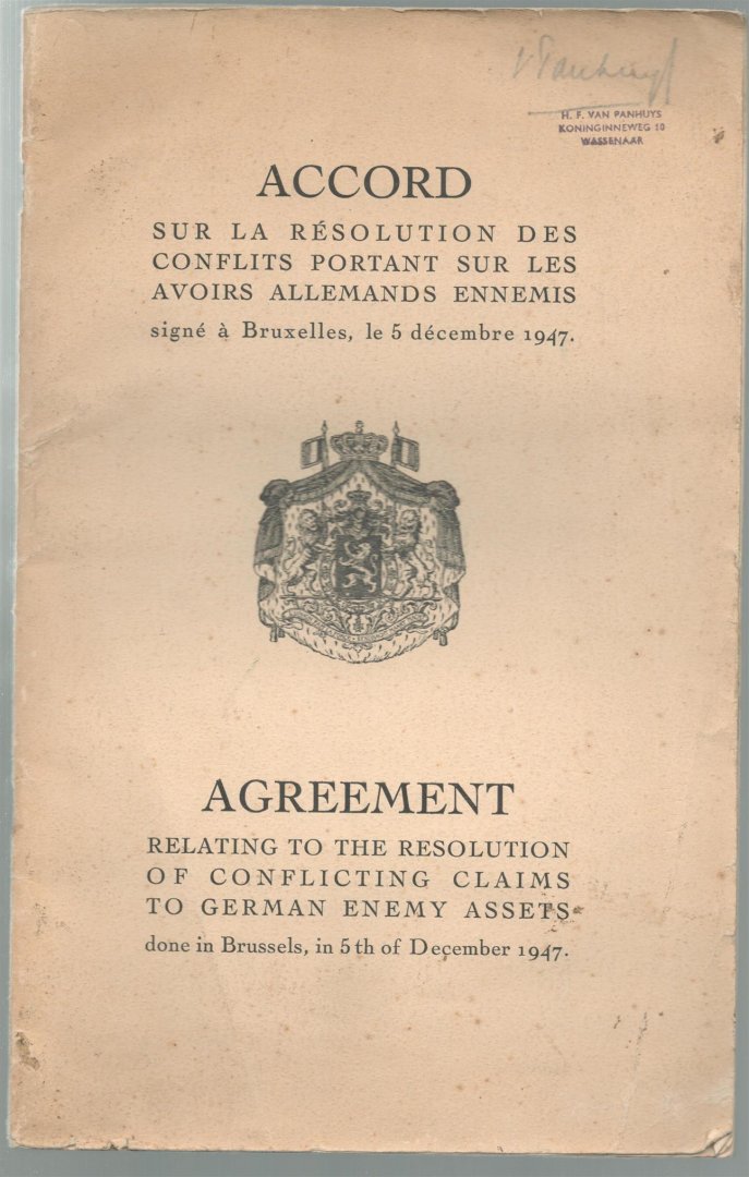 Canada. - Agreement relating to the resolution of conflicting claims to German enemy assets. ( done in Brussels in 5th of December 1947 )