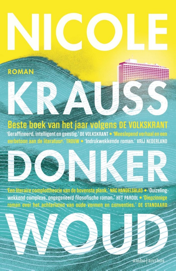 Krauss, Nicole - Donker woud - special Volkskrant