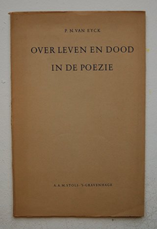 EYCK, P.N Van - Overleven En Dood in De Poezie