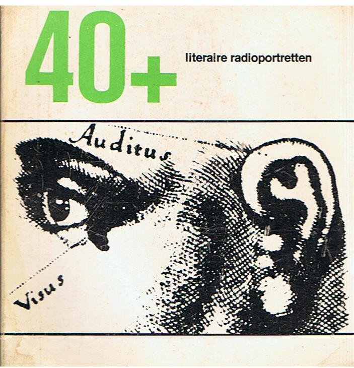 Hazeau, Wim en Holst, Cor - 40+ Literaire radio-portretten