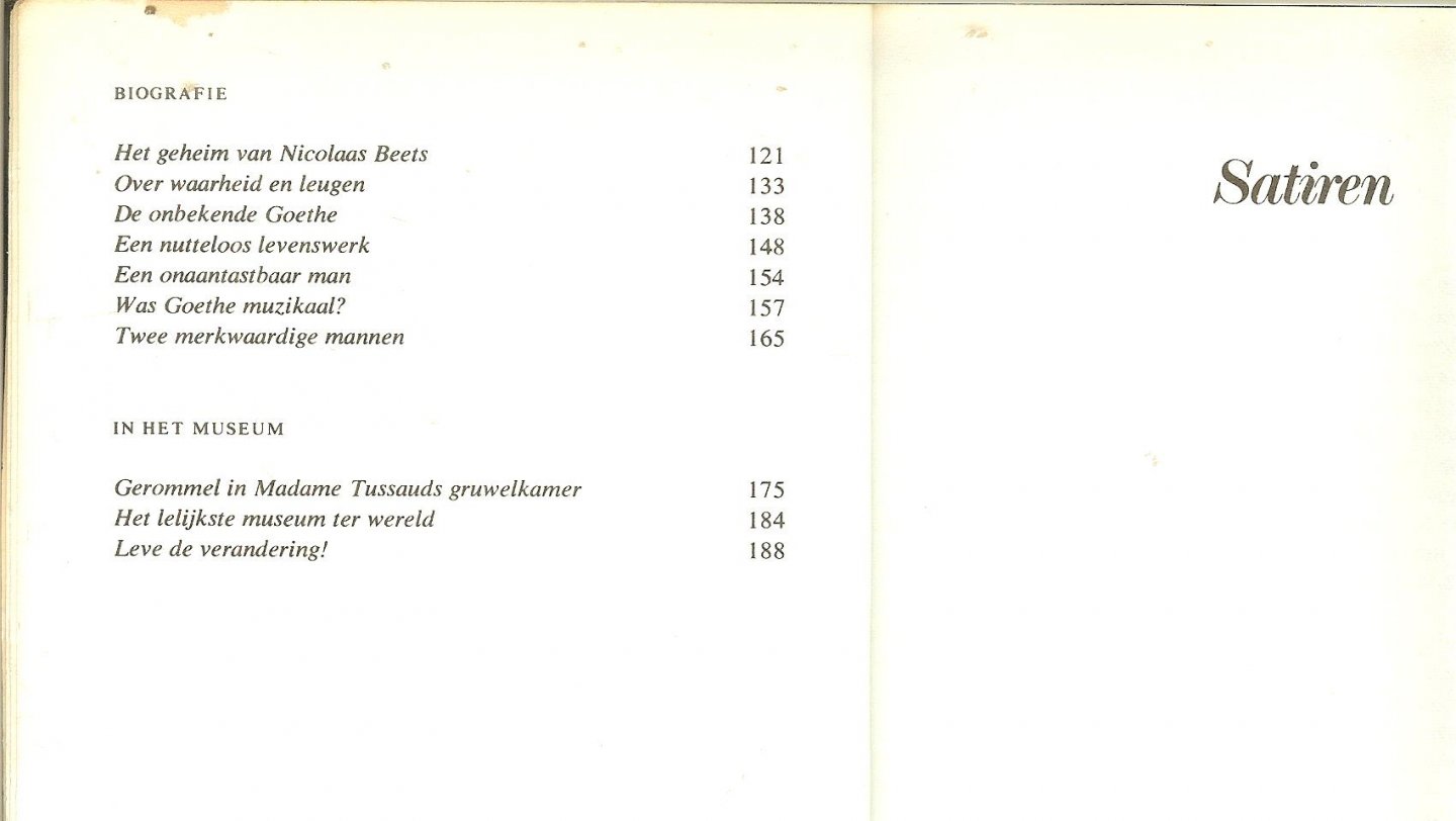 Bomans Jan Arnold Godfried van 2 maart 1913 in Den Haag geboren, tot 22 december 1971  ... - Capriolen ... het allerleukste museum ter wereld ... was goethe muzikaal ... leve de verandering ... de nieuwe kapalaan ... Buisman de onsterfelijke ... dolle dries en brave hendrik [willem]