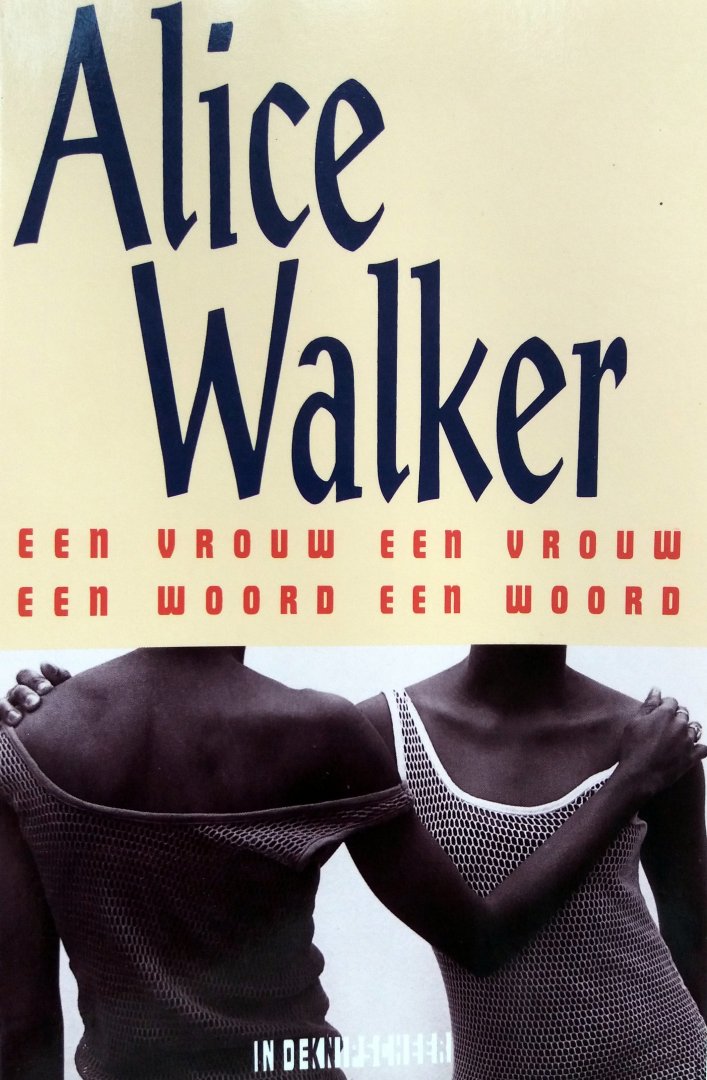 Walker, Alice - Een vrouw een vrouw een woord een woord (Ex.2)
