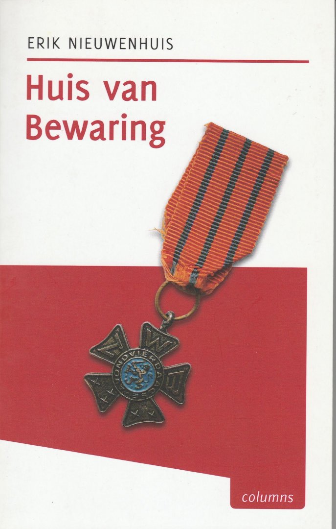 Nieuwenhuis, Erik - Huis van Bewaring