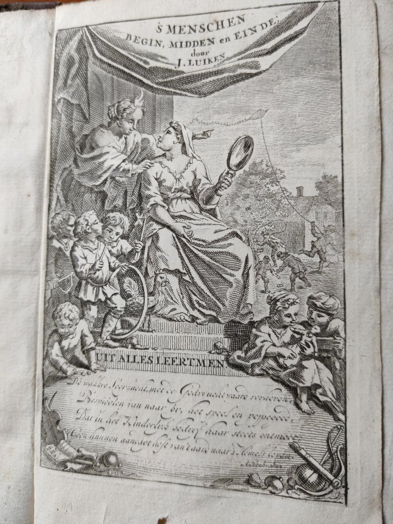 Luiken, Joannes [Luyken] - Des menschen begin, midden en einde, Vertoonende het kinderlyk bedryf en aanwasch in eenenvyftig konstige figuren. Met het leven van den Autheur.