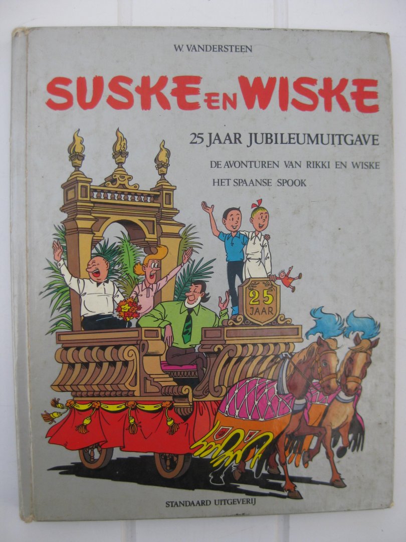 Vandersteen, Willy - Suske en Wiske. 25 jaar jubileumuitgave. De avonturen van Rikki en Wiske. Het spaanse spook.