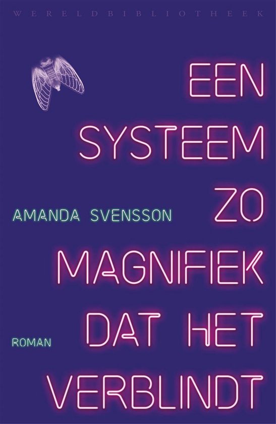 Svensson, Amanda - Een systeem zo magnifiek dat het verblindt