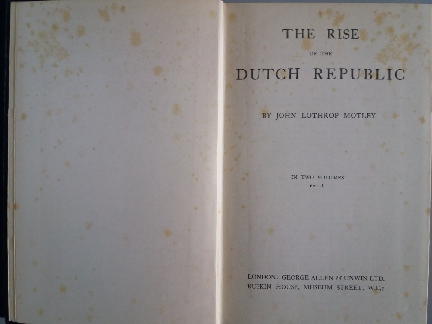 Motley, J.L. - The Rise of the Dutch Republic (1555-1584)