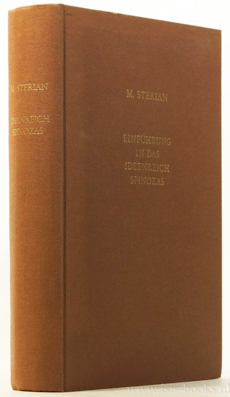 SPINOZA, B. DE, STERIAN, M. - Einführung in das Ideenreich Spinozas.