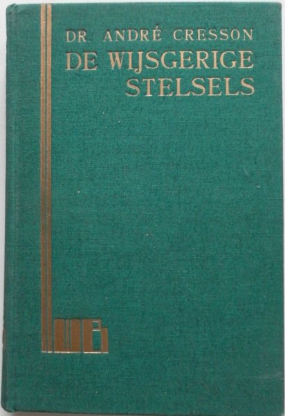 Cresson Andre vert  Ellerbroek G G - De wijsgerige stelsels