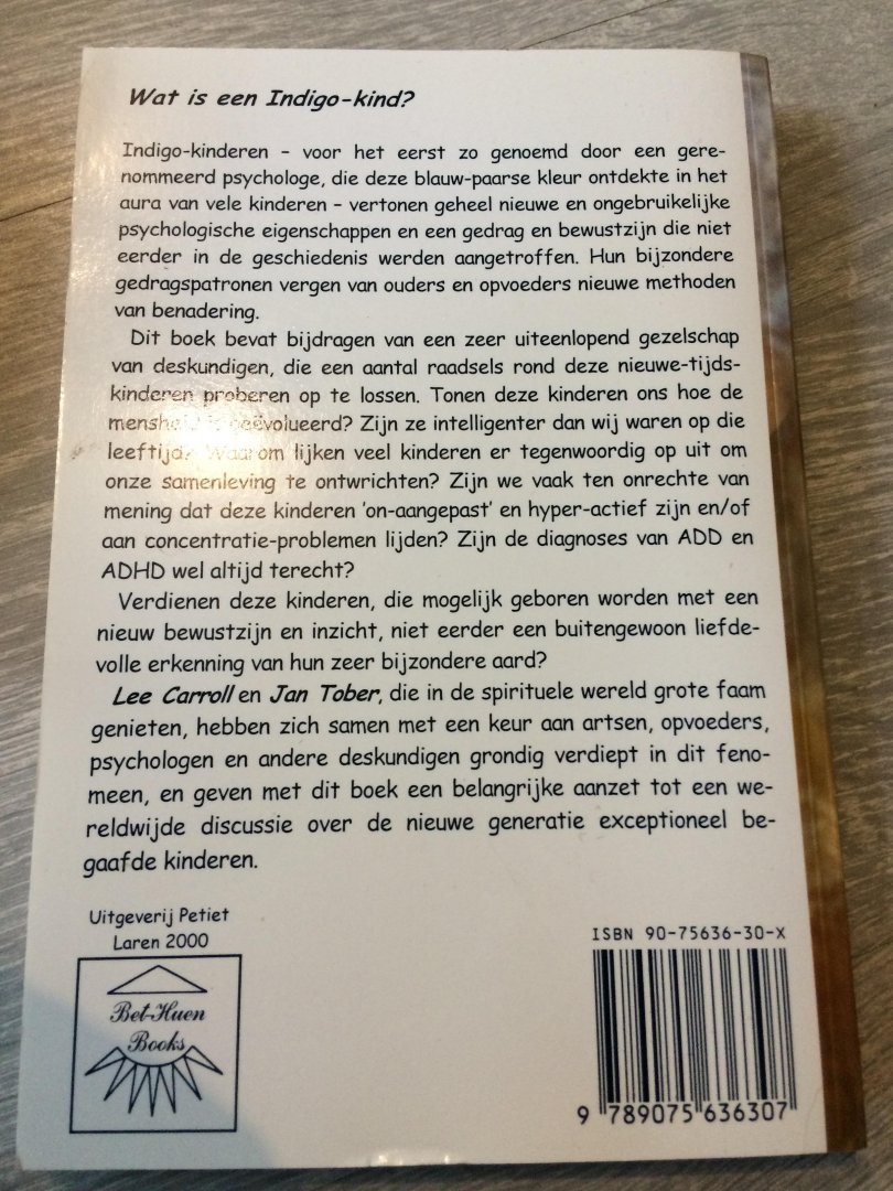 Carroll, Lewis, Tober, J. - De Indigo-kinderen / een nieuwe generatie dienst zich aan