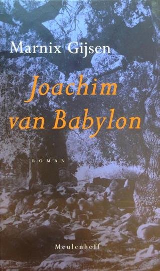 Gijsen, Marnix - Joachim van Babylon