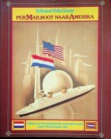 Groot Edward P. de - Per Mailboot naar Amerika