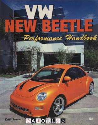 Keith Seume - VW New Beetle Performance Handbook