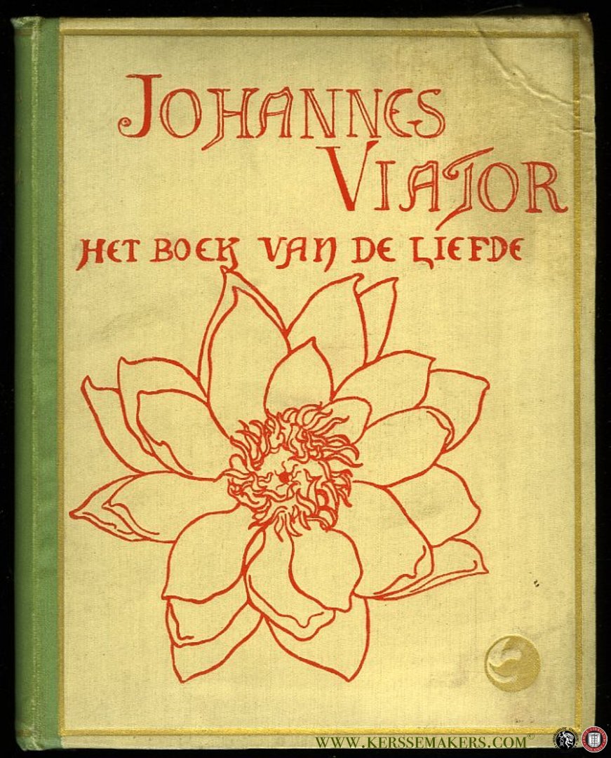 EEDEN, Frederik van - Johannes Viator. Het boek van de liefde