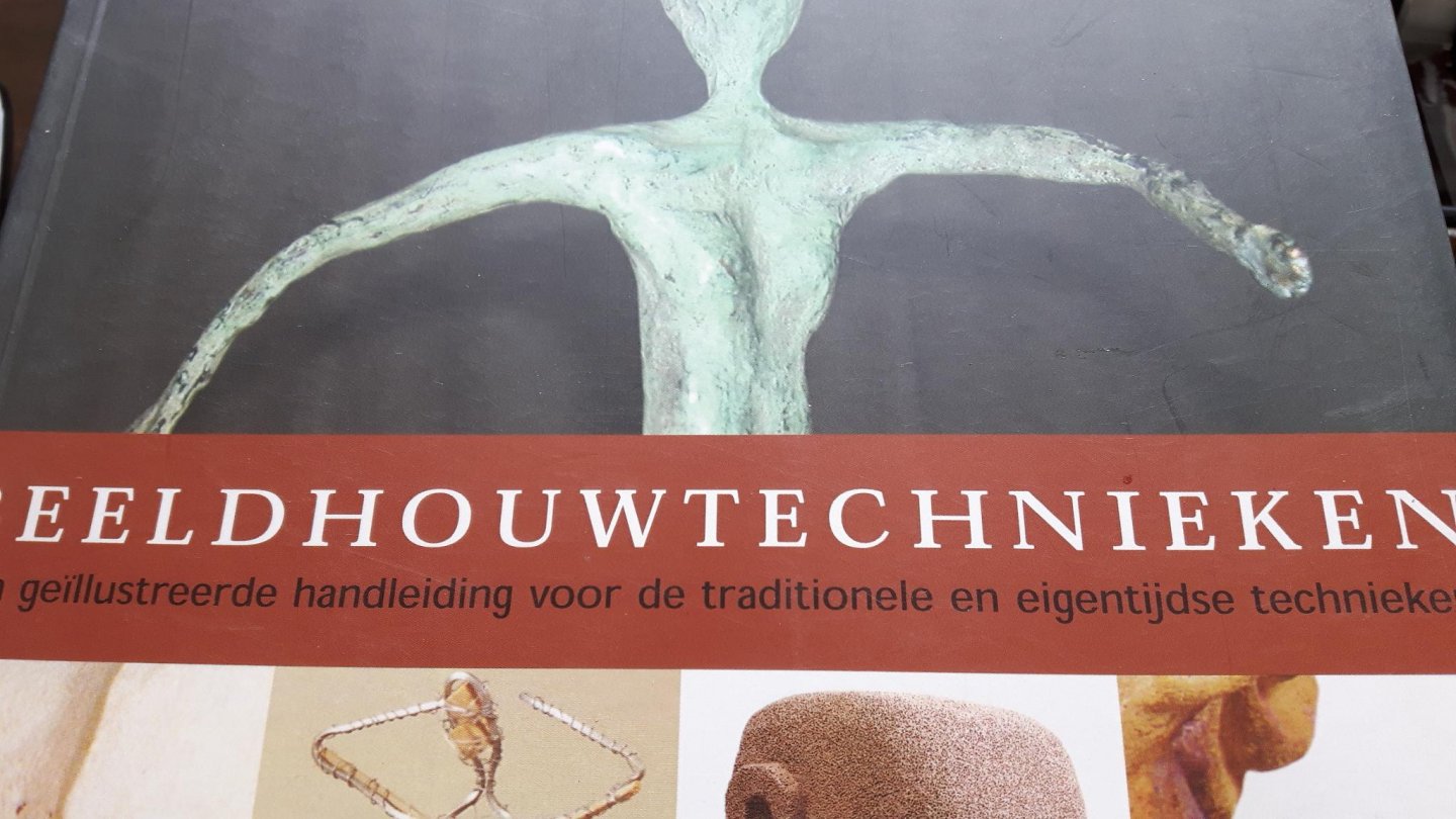 Plowman, John - Beeldhouwtechnieken.  Een geïllustreerde handleiding voor de traditionele en eigentijdse technieken.