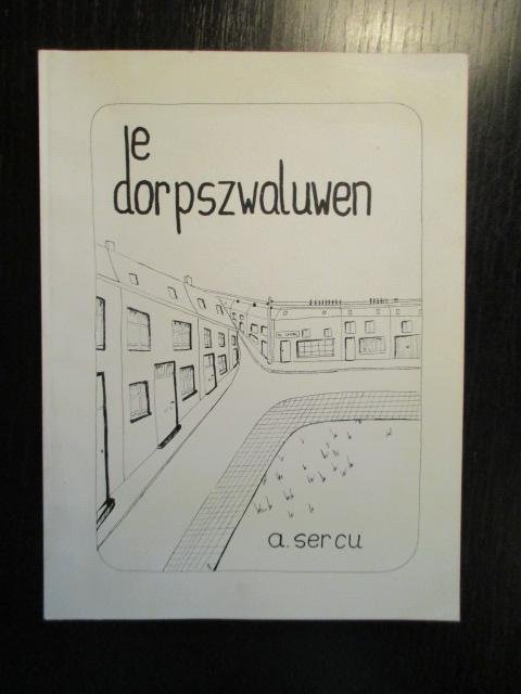 André sercu - Stemmen uit het huis + De dorpszwaluwen