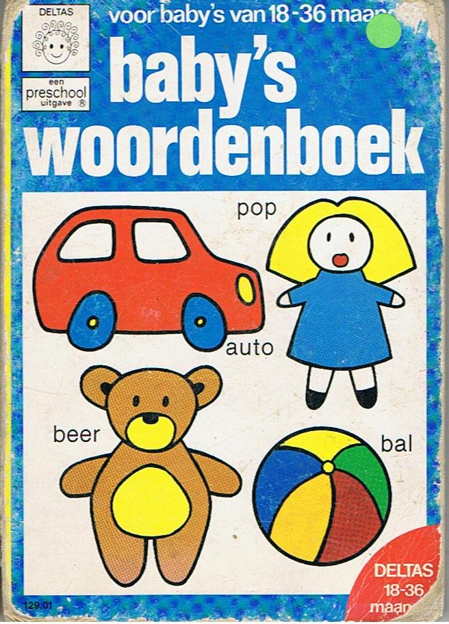 redactie - Baby's woordenboek - voor baby's van 18 - 36 maanden