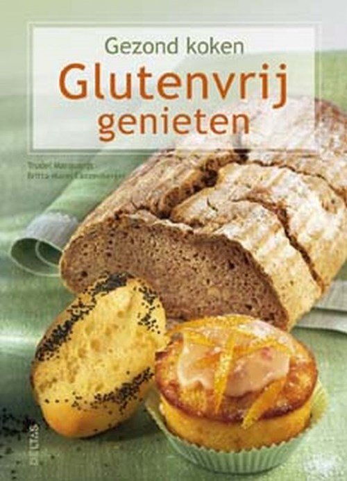 T. Marquardt ; B.-M. Lanzenberger - Glutenvrij genieten