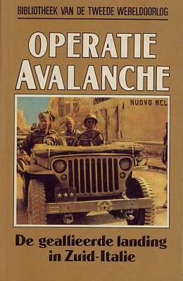 Mason, David - Operatie avalanche. De geallieerde landing in Zuid-Italië. Deel 40 uit de bibliotheek van de tweede wereldoorlog (nieuwe serie )