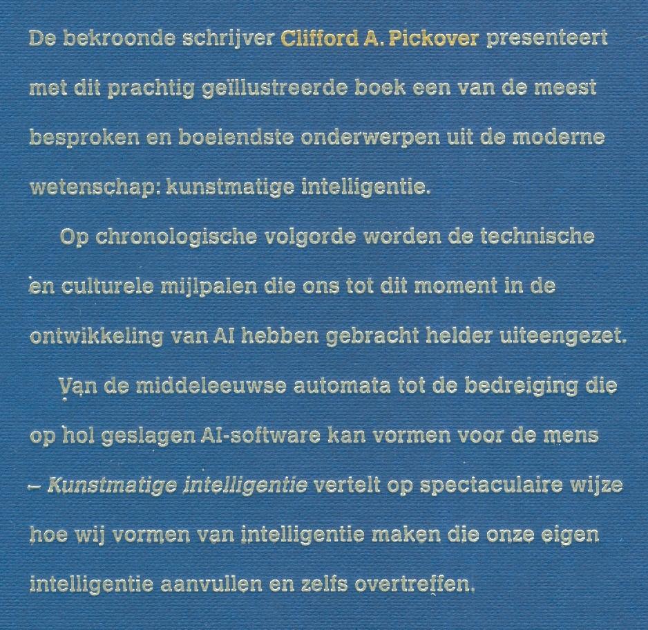 Pickover, Clifford A. - Kunstmatige intelligentie - van middeleeuwse robots tot neurale netwerken