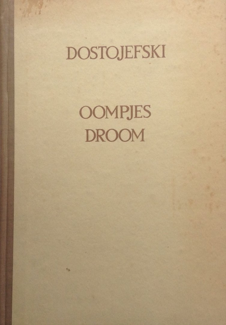 Dostojewski, F.M. - Oompjes droom