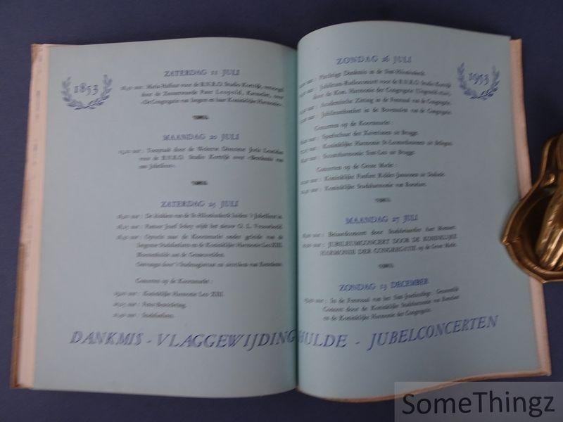 Jos Geldhof en Cyriel Staes. - Gedenkboek Eeuwfeest van de Koninklijke Harmonie der Jongelingen Congregatie Izegem, 1853-1953.