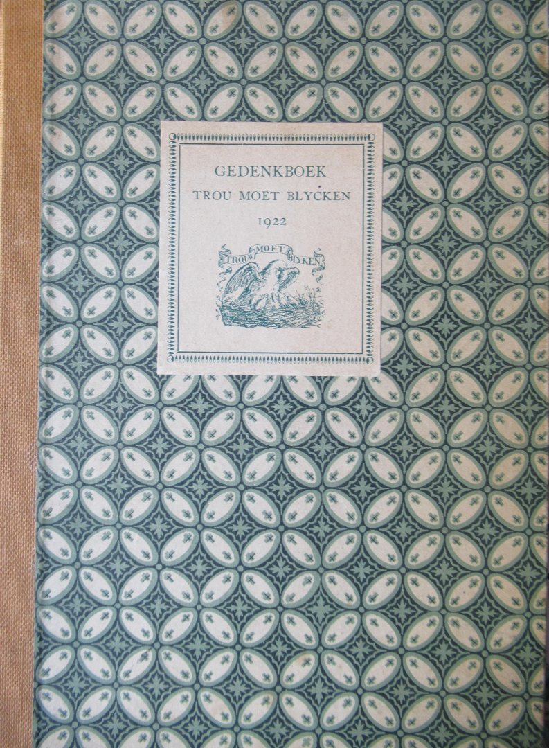 Lennep, O. van Jhr. - Gedenkboek trou moet blycken 1503 - 1922