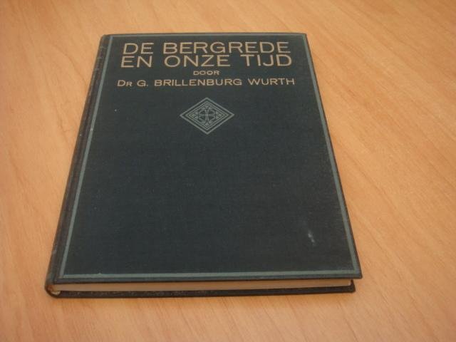 Brillenburg, Wurth, Dr. G - De bergrede in onze tijd