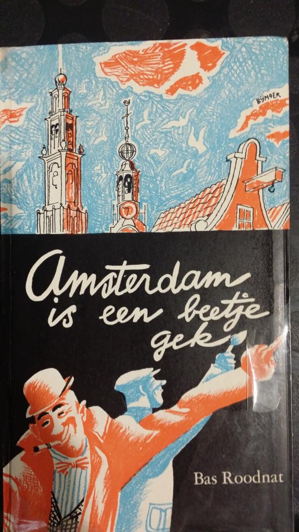 Roodnat, Bas en Bijmoer (Illustraties), Wim - Amsterdam is een beetje gek