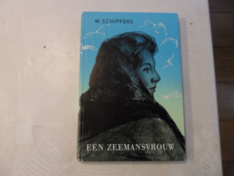 Schippers W. - Een zeemansvrouw