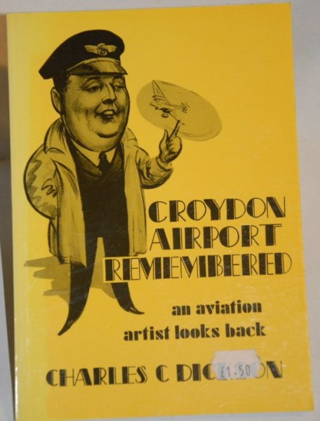 Dickson, C - Croydon Airport remembered