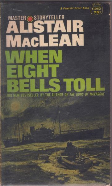 MacLean, Alistair - When Eight Bells Toll
