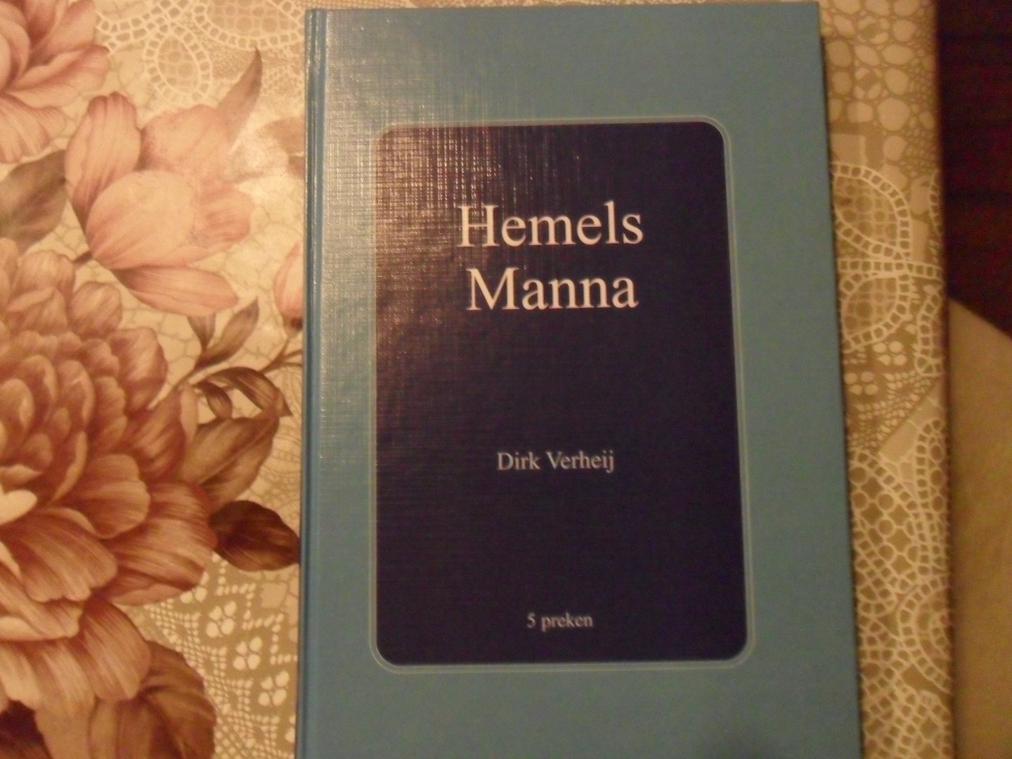 Verheij Dirk - Hemels manna