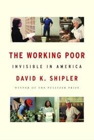 Shipler, David K. - The Working Poor.  Invisible in America