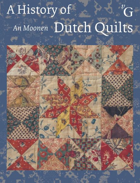Moonen, An - A History of Dutch Quilts
