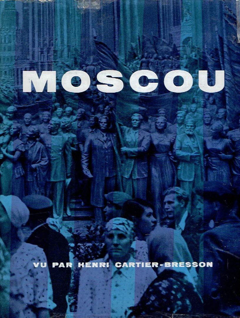 CARTIER-BRESSON, Henri - Moscou vu par Henri Cartier-Bresson. [Added: Sowjetunion - Photographische Notizen von Henri Cartier-Bresson. Luzern & Frankfurt/M, C.J. Bucher, 1973. - Fair copy]