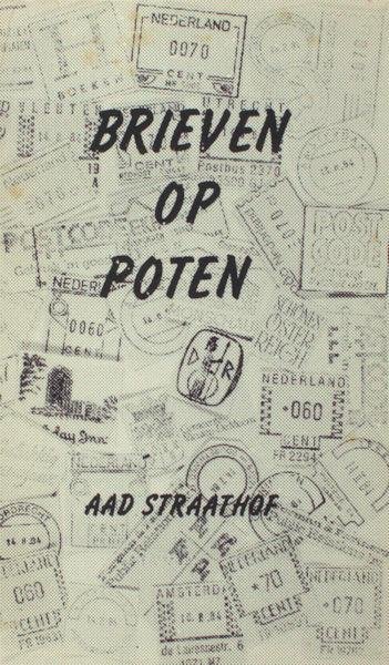 Straathof, Aad. - Brieven op poten.