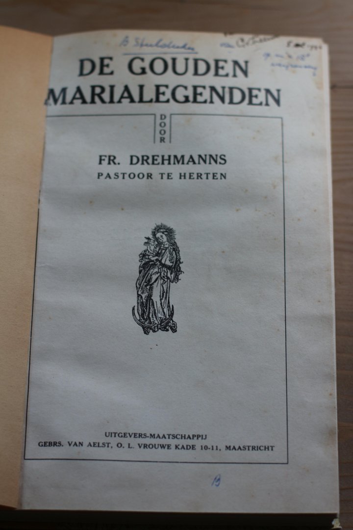Drehmans Fr. Pastoor - De gouden Marialegenden