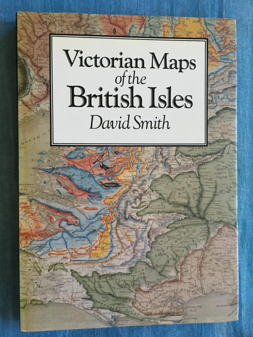 Smith, David - Victorian Maps of the British Isles