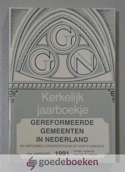 Mallan (redactie), Ds. F. - Kerkelijk Jaarboekje der Gereformeerde Gemeenten in Nederland, jaargang 1991 --- 44e jaargang