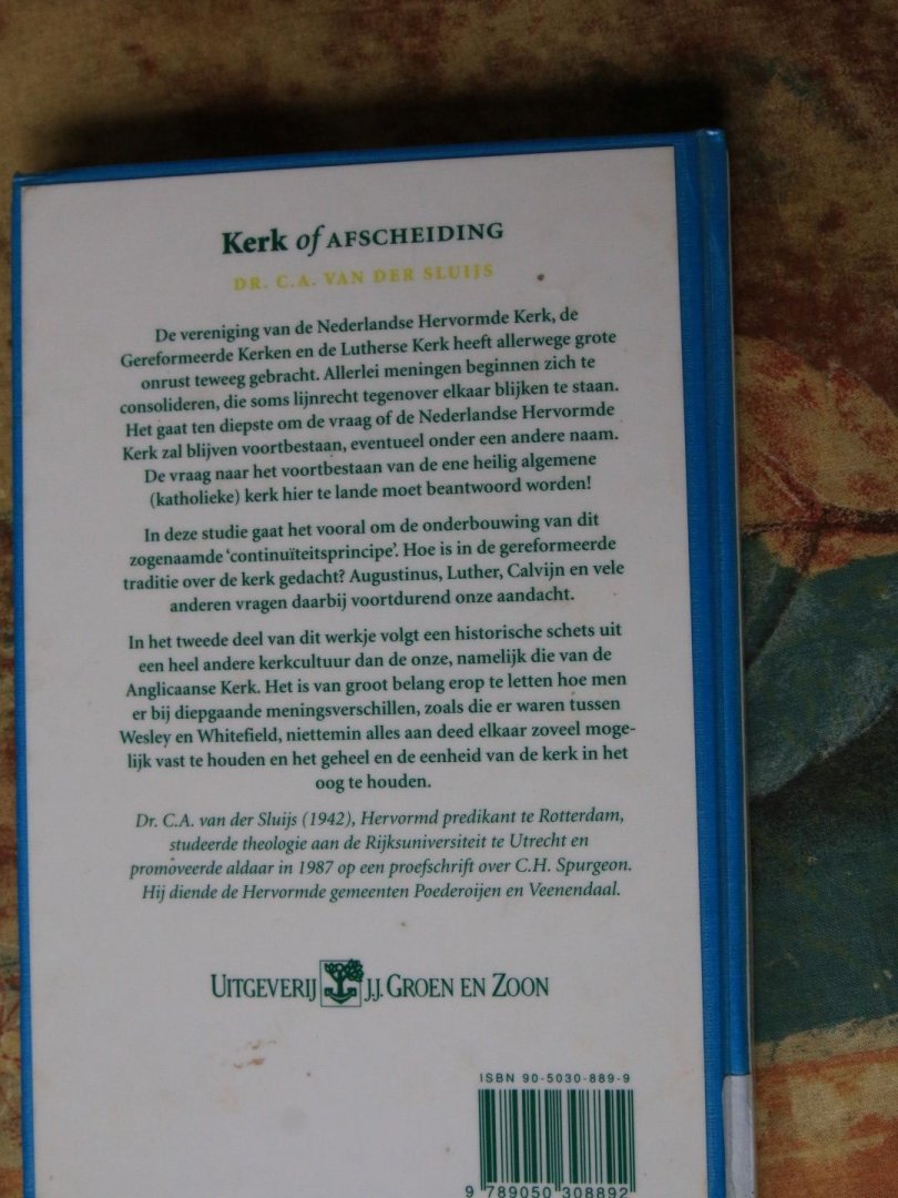 Sluijs, Dr. C.A. van der - Kerk of afscheidng