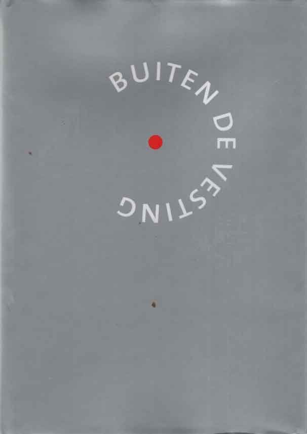 Oussoren, Pieter & Renate Dekker (vert.) - Buiten de vesting. Een woord-voor-woord vertaling van alle deuterocanonieke en vele apocriefe bijbelboeken