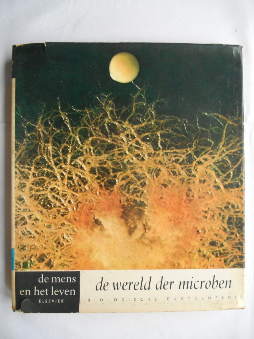 Mulder, Prof. Dr. Ir. E.G. - De Wereld der Microben