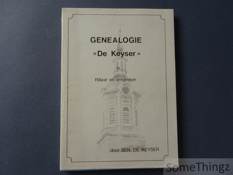 Ben. De Keyser. - Genealogie 'De Keyser' in Rillaar en omstreken.